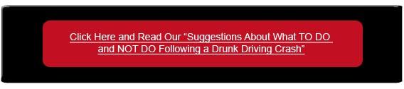 Suggestions about what to do and not do following a drunk driving crash